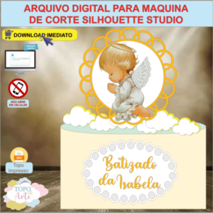 ARQUIVO de Corte Topo de Bolo Batizado Eucaristia Anjinho - 44