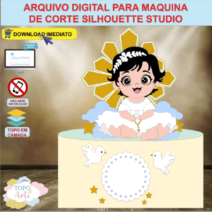 ARQUIVO de Corte Topo de Bolo Batizado Eucaristia Menina - 30