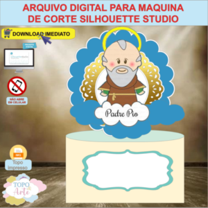 ARQUIVO de Corte Topo de Bolo Batizado Eucaristia Padre Pio - 09