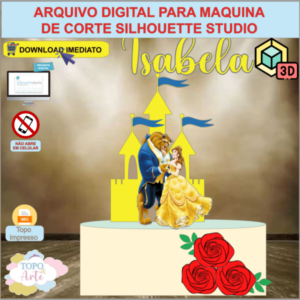 ARQUIVO de Corte Topo de Bolo A Bela e a Fera com Flor 3D - 03