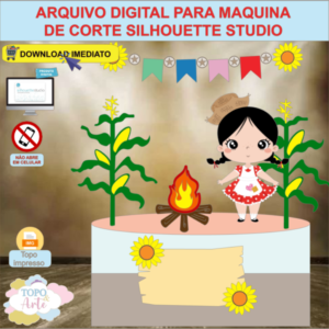 ARQUIVO de Corte Topo de Bolo Festa Junina Menina - 66