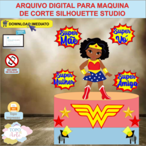 ARQUIVO de Corte Topo de Bolo Mulher Maravilha - 02