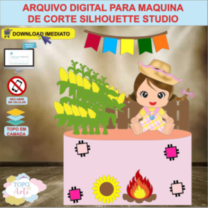 ARQUIVO de Corte Topo de Bolo Festa Junina Menina - 72