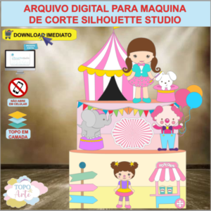ARQUIVO de Corte Topo de Bolo Circo Menina - 10