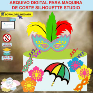 ARQUIVO de Corte Topo de Bolo Carnaval Baile de Mascara - 06