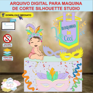 ARQUIVO de Corte Topo de Bolo Carnaval Bebe Menina - 10