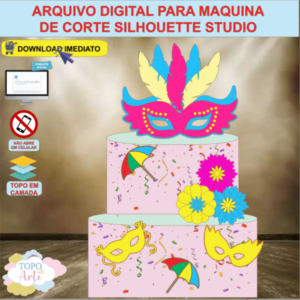 ARQUIVO de Corte Topo de Bolo Carnaval Baile de Mascara - 23