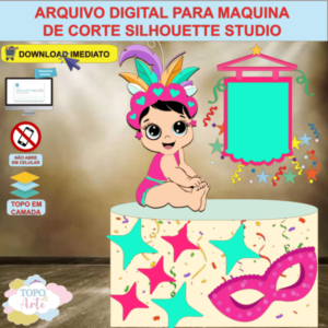 ARQUIVO de Corte Topo de Bolo Carnaval Bebe Menina - 32