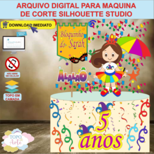 ARQUIVO de Corte Topo de Bolo Carnaval Menina Folia - 19