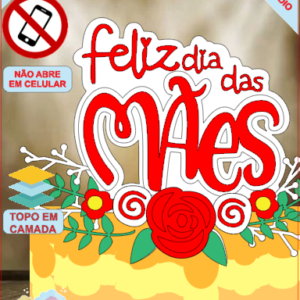 ARQUIVO de Corte Topo de Bolo Dia das Maes - 50