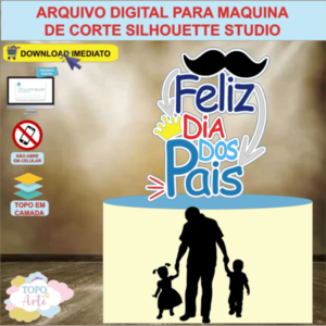 ARQUIVO de Corte Topo de Bolo Feliz Dia dos Pais - 01