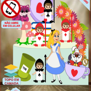 ARQUIVO de Corte Topo de Bolo Alice no Pais das Maravilhas - 14