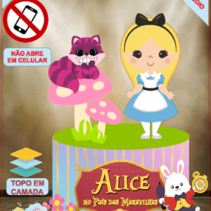 ARQUIVO de Corte Topo de Bolo Alice no Pais das Maravilhas - 18