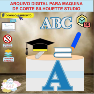 ARQUIVO de Corte Topo de Bolo ABC Formatura com Livro e Capelo 3D - 31