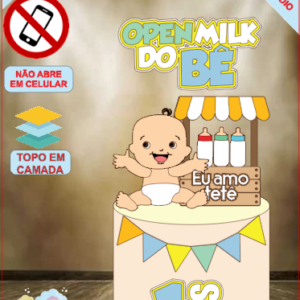 ARQUIVO de Corte Topo de Bolo Eu Amo Tete Open Milk - 30