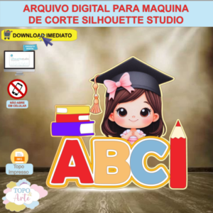 ARQUIVO de Corte Topo de Bolo ABC Formatura Menina - 51