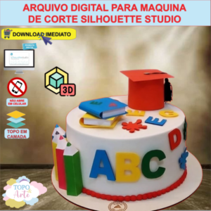 ARQUIVO de Corte Topo de Bolo ABC Formatura com Livro Lapis e Capelo Cubo 3D - 49