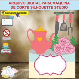 ARQUIVO de Corte Topo de Bolo Cha de Panela - 02