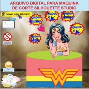 ARQUIVO de Corte Topo de Bolo Mulher Maravilha - 06