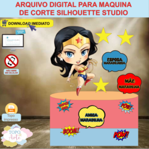 ARQUIVO de Corte Topo de Bolo Mulher Maravilha - 14