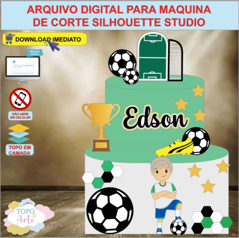 ARQUIVO de Corte Topo de Bolo Futebol Menino - 32