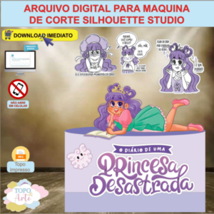ARQUIVO de Corte Topo de Bolo A Princesa Desastrada - 03
