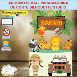 ARQUIVO de Corte Topo de Bolo Safari Menina - 26