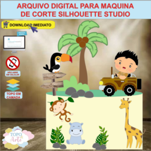 ARQUIVO de Corte Topo de Bolo Safari Menino - 31