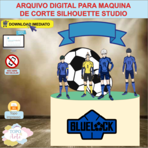 ARQUIVO de Corte Topo de Bolo Blue Lock - 02