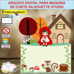 ARQUIVO de Corte Topo de Bolo Chapeuzinho Vermelho - 12