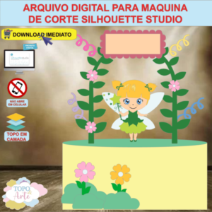 ARQUIVO de Corte Topo de Bolo Fada Fadinha - 04