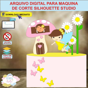 ARQUIVO de Corte Topo de Bolo Fada Fadinha - 18