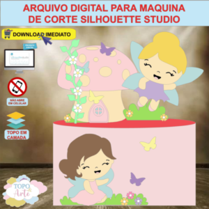 ARQUIVO de Corte Topo de Bolo Fada Fadinha - 19
