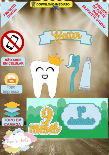 ARQUIVO de Corte Topo de Bolo Dente Meu Primeiro Dentinho - 08
